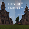 ♱ Medieval Churches ♱